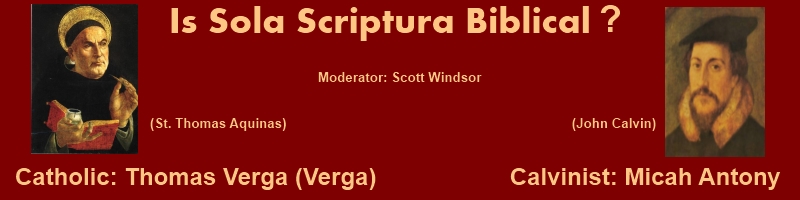 Sola Scriptura Debate - Verga v. Antony